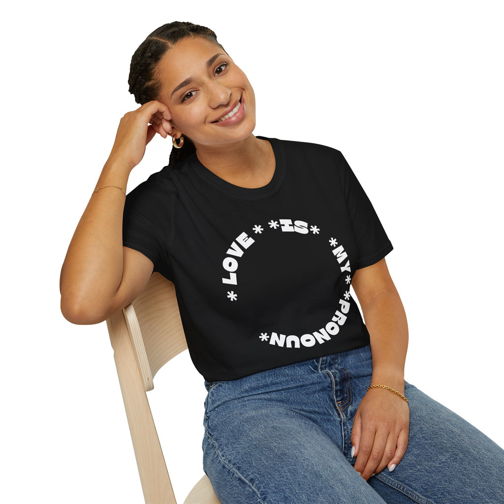 Love Is My Pronoun Circle T-shirt